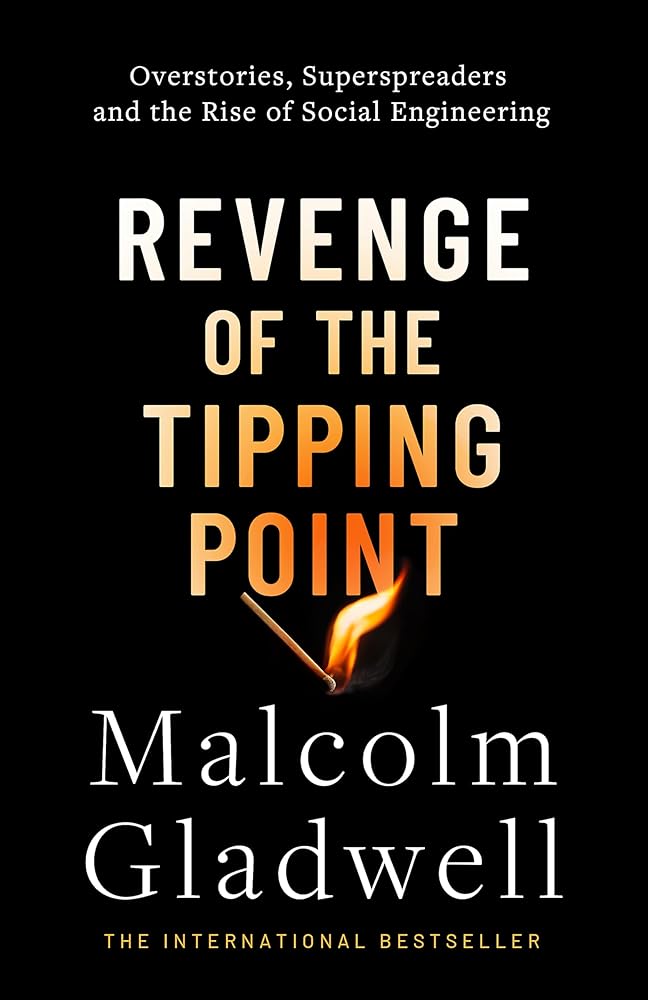 Revenge of the Tipping Point: Overstories, Superspreaders and the Rise of Social Engineering cover image