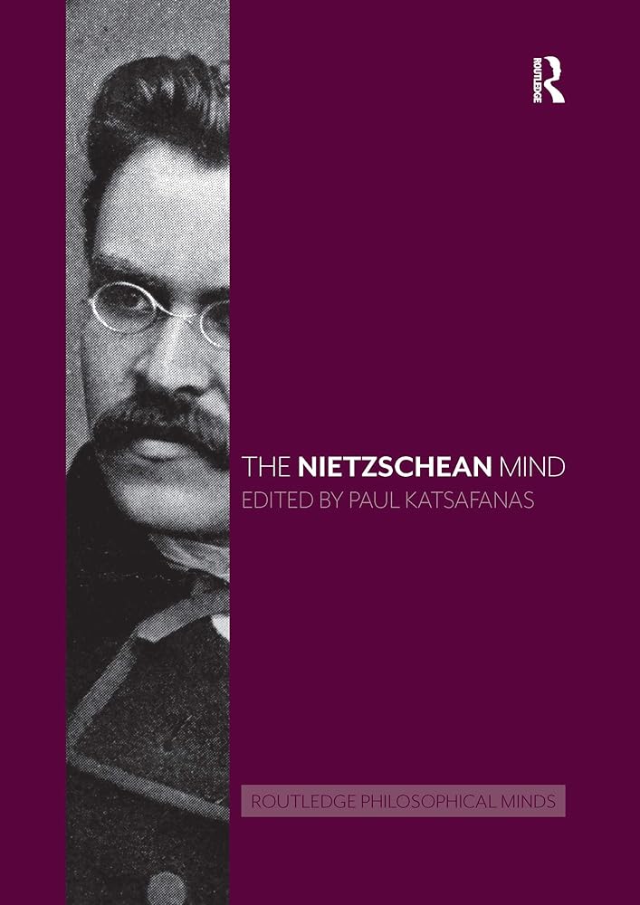 The Nietzschean Mind (Routledge Philosophical Minds) cover image