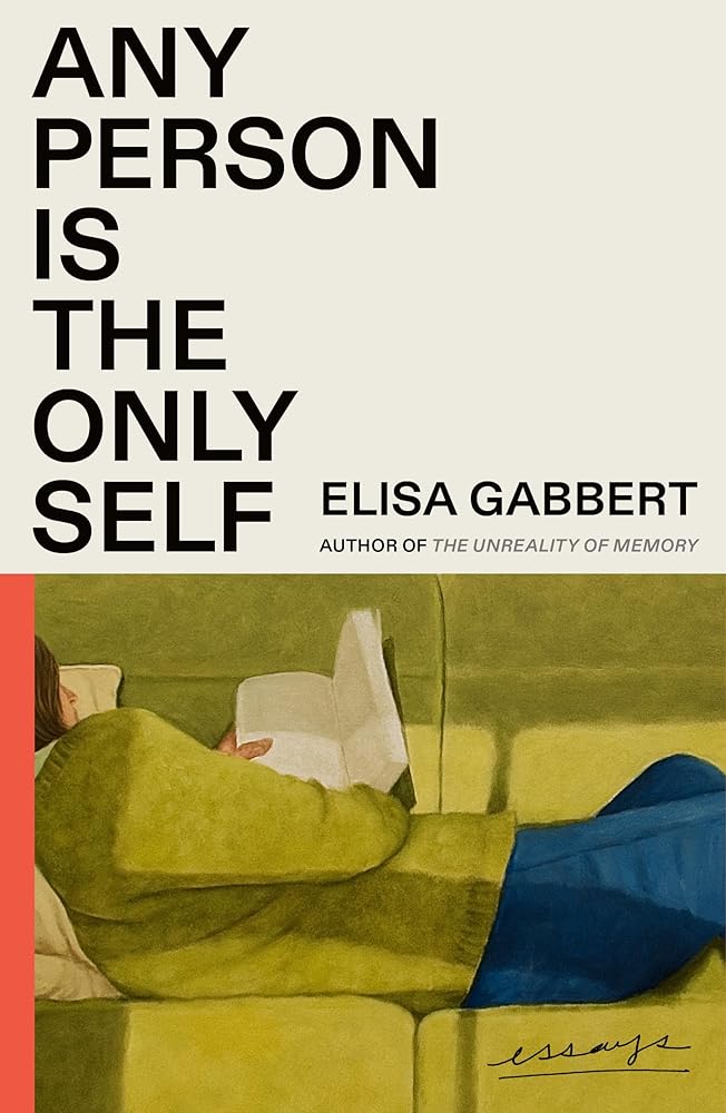 Any Person Is the Only Self: Essays cover image