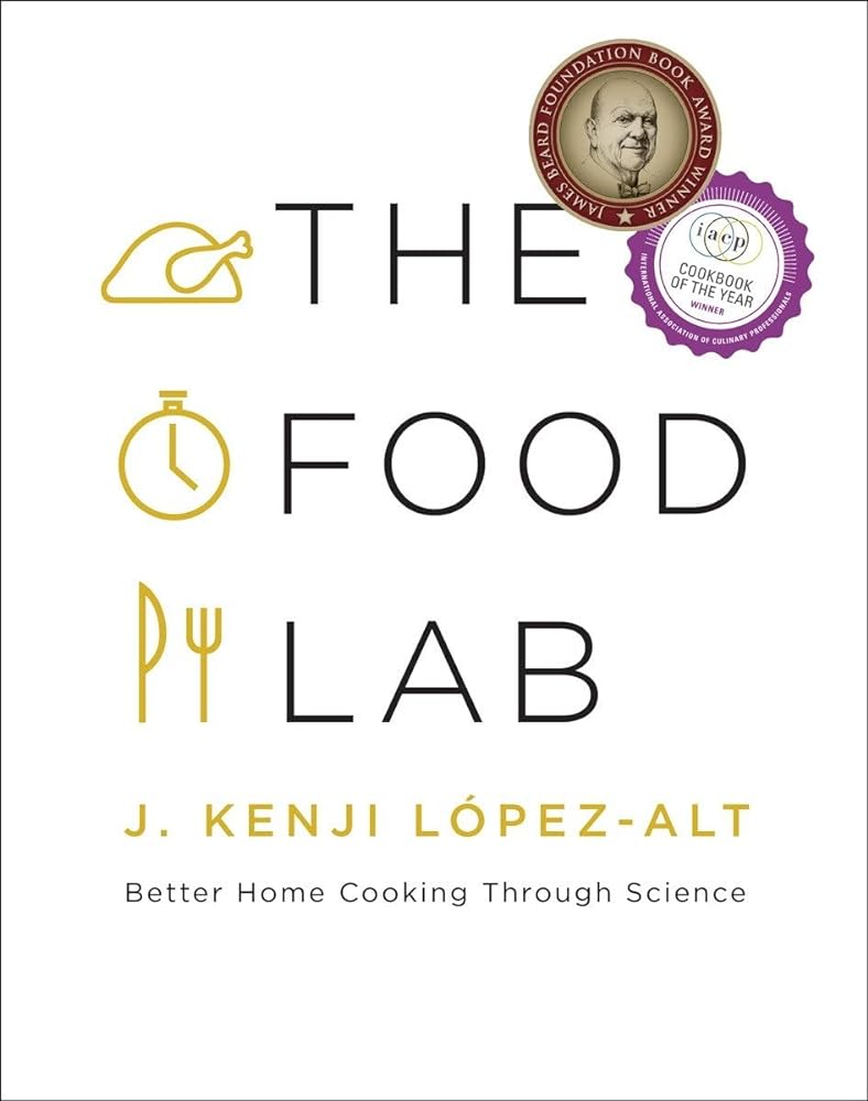 The Food Lab Better Home Cooking Through cover image