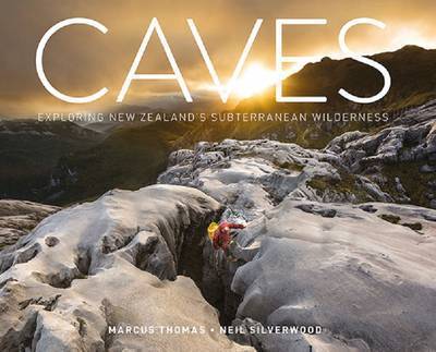 Caves Exploring New Zealand's Subterranean cover image
