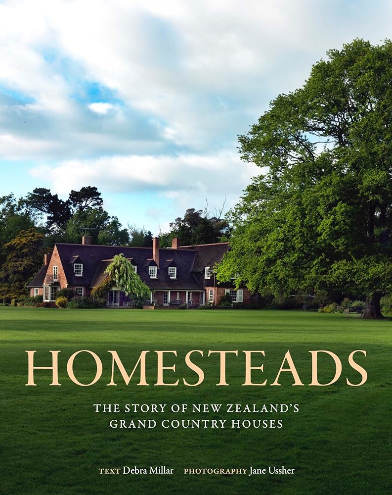 Homesteads The Story of New Zealand's Grand cover image