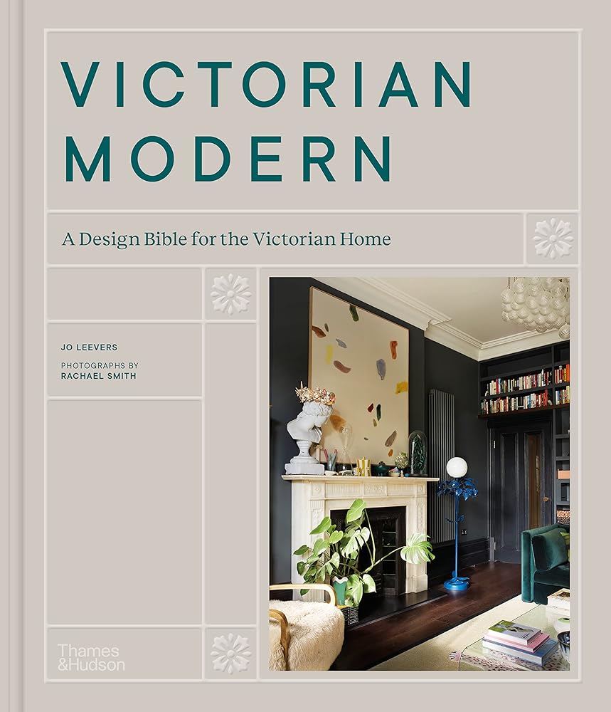 Victorian Modern A Design Bible for the Victorian cover image