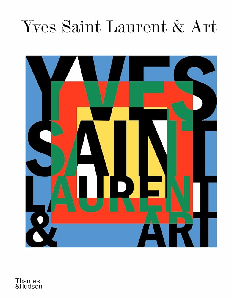 Yves Saint Laurent: Art & Fashion cover image