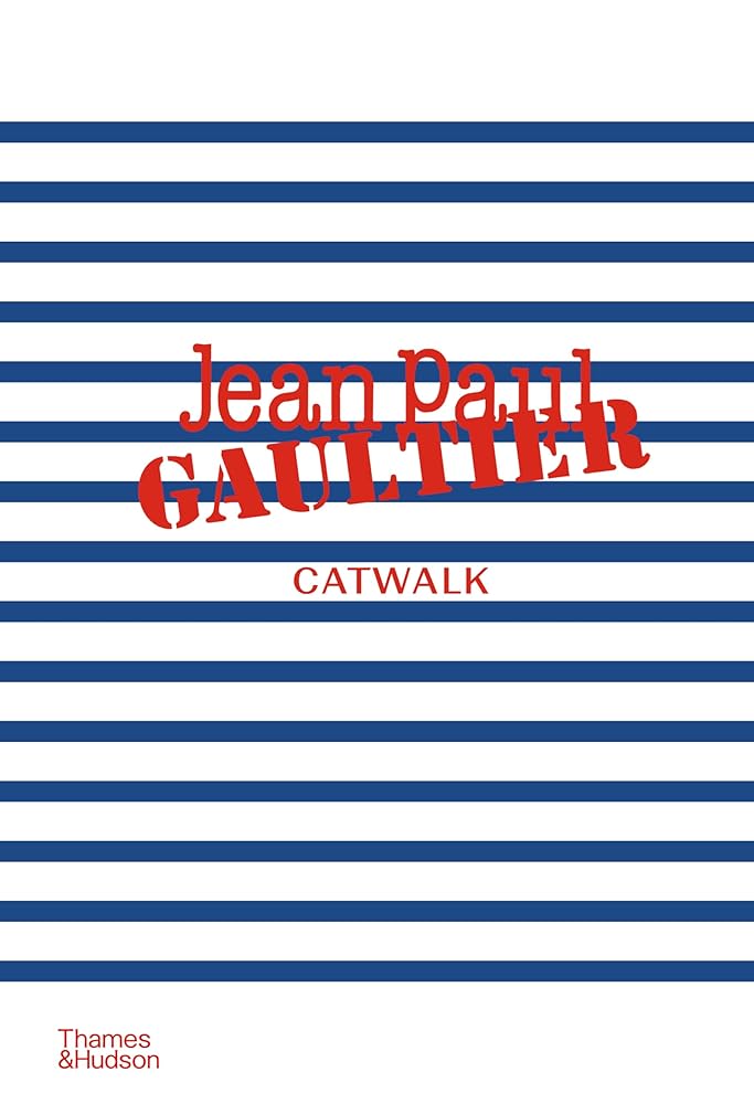 Jean Paul Gaultier Catwalk: The Complete Collections cover image