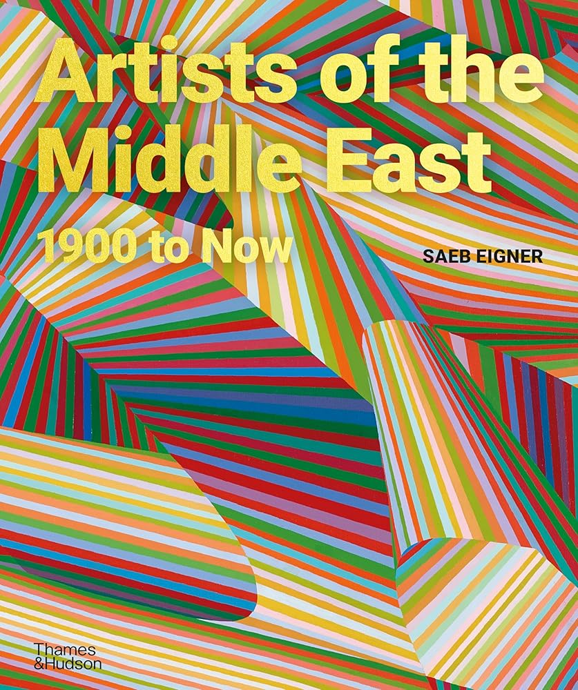 Artists of the Middle East: 1900 to Now cover image