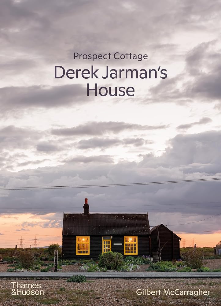 Prospect Cottage Derek Jarman's House cover image