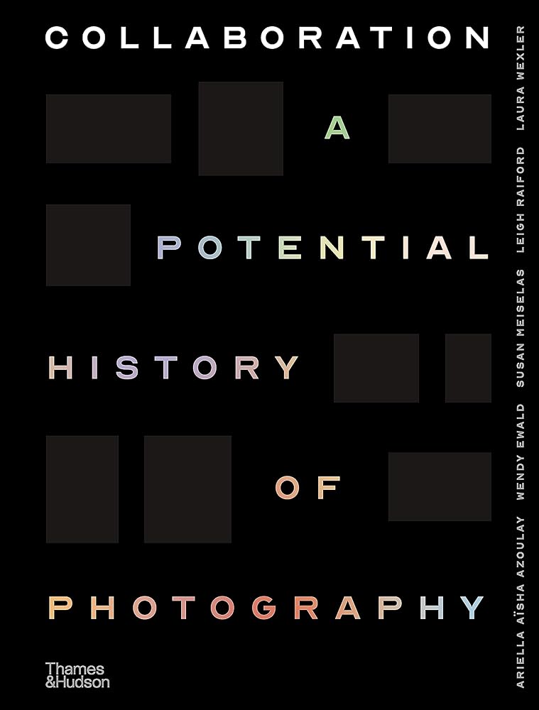Collaboration: A Potential History of Photography cover image