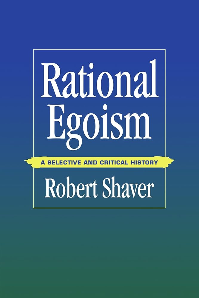 Rational Egoism: A Selective and Critical History cover image