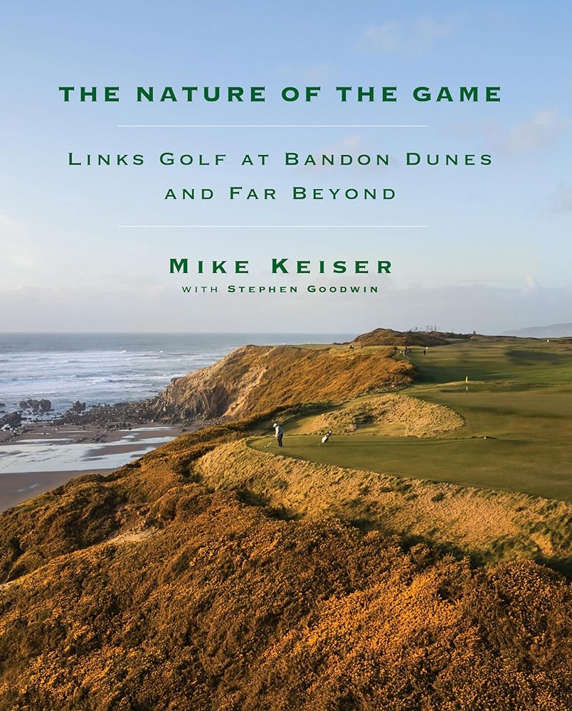 The Nature of the Game Links Golf at Bandon cover image