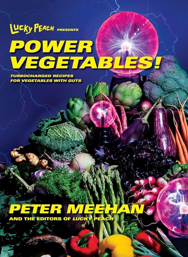 Lucky Peach Presents Power Vegetables! cover image