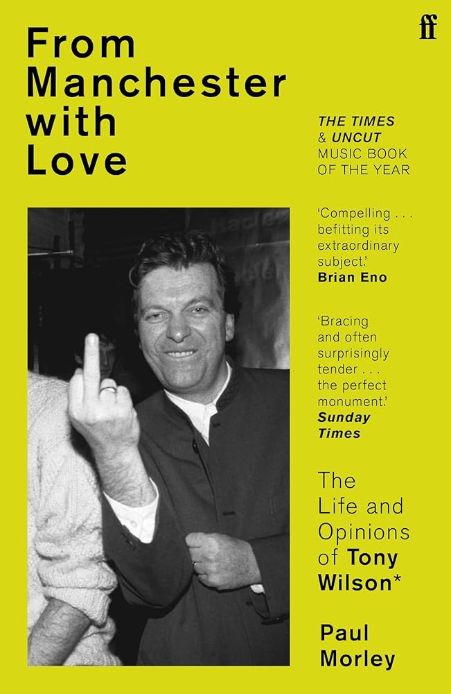 From Manchester with Love The Life and Opinions cover image