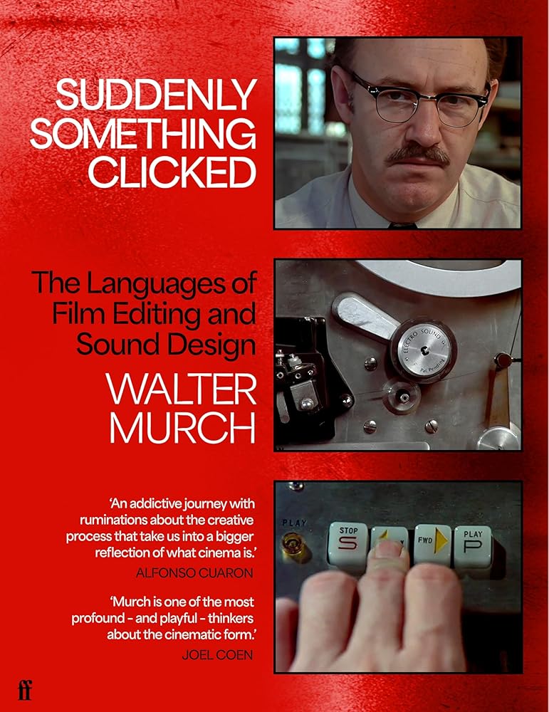 Suddenly Something Clicked: The Languages of Film Editing and Sound Design cover image