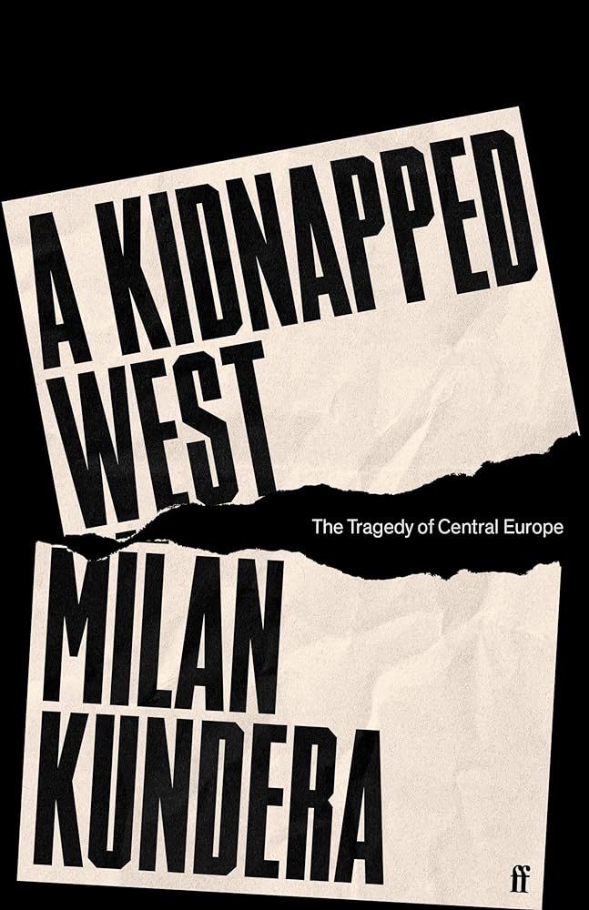 A Kidnapped West The Tragedy of Central Europe cover image