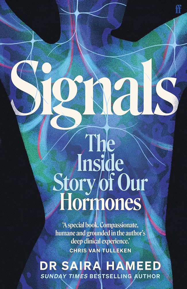 Signals: The Inside Story of Our Hormones cover image