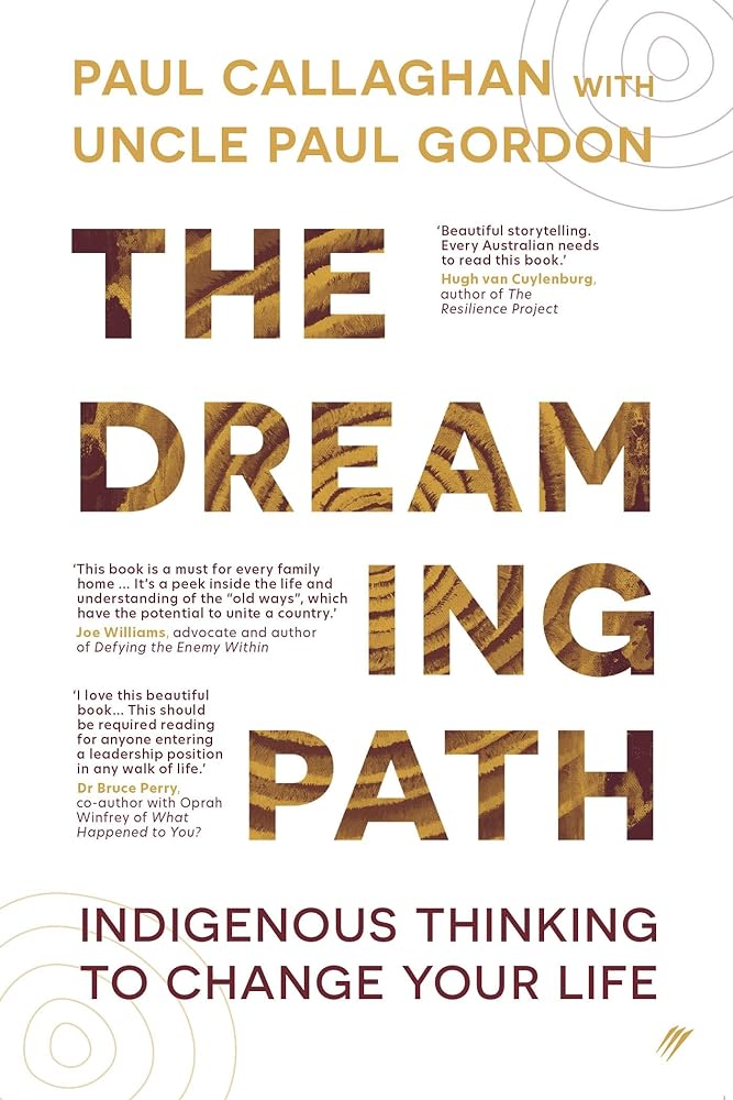 The Dreaming Path; Indigenous Thinking to Change cover image