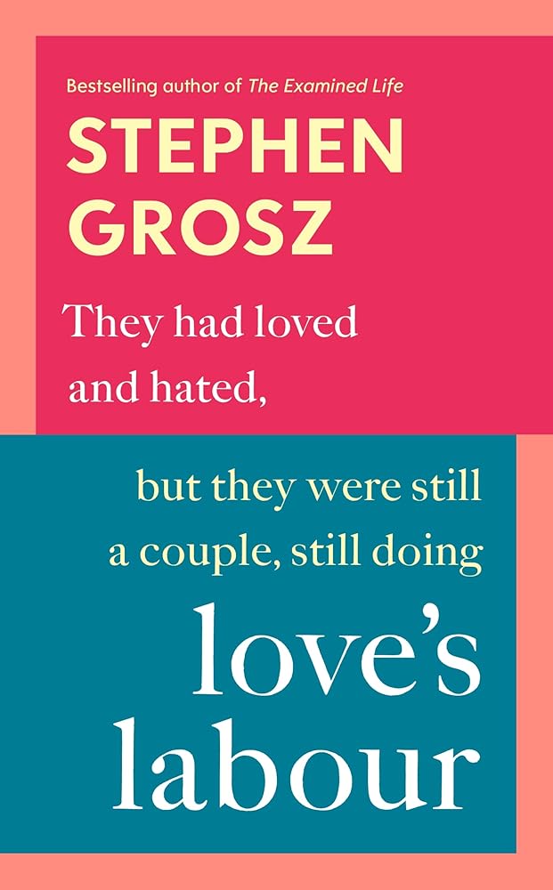 Love's Labour: How We Break and Make the Bonds of Love cover image