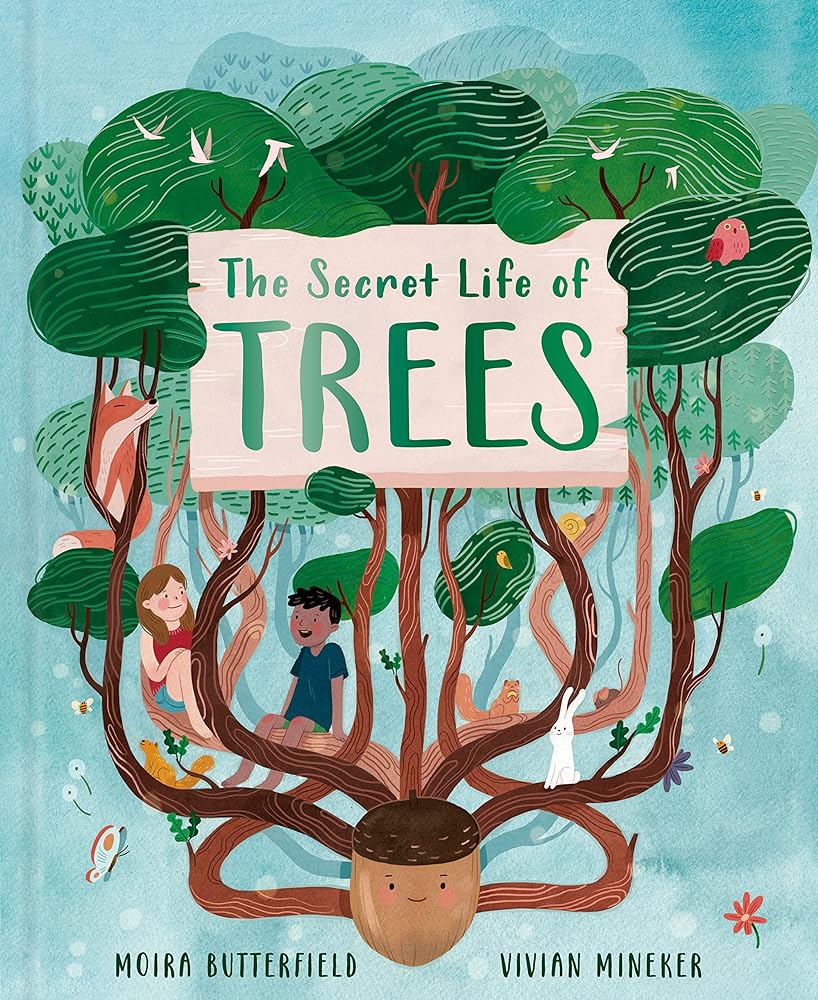 The Secret Life of Trees Explore the Forests of the cover image