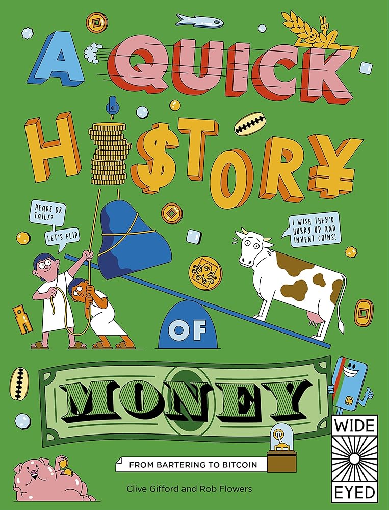 A Quick History of Money From Cash Cows to cover image