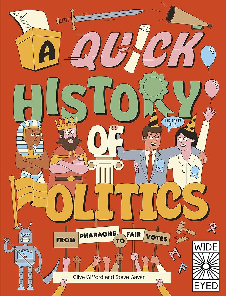 A Quick History of Politics From Pharaohs to Fair cover image