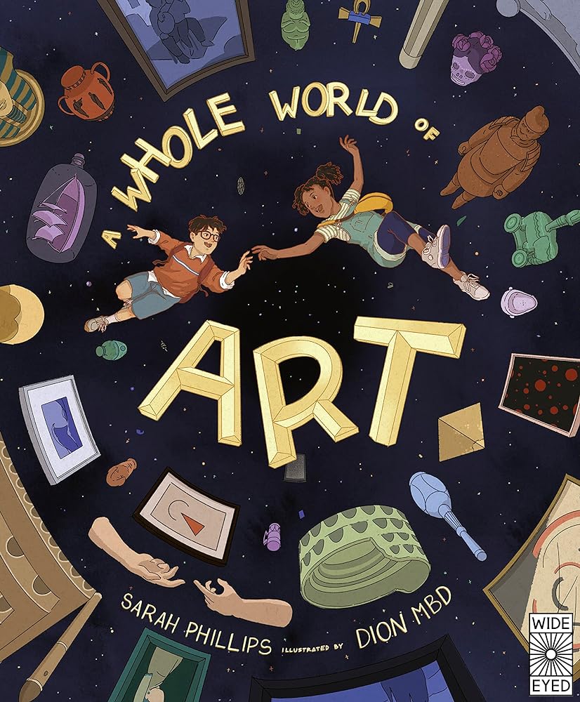 A Whole World of Art A Decolonised History of Art cover image