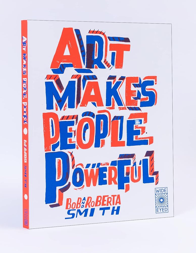 Art Makes People Powerful cover image