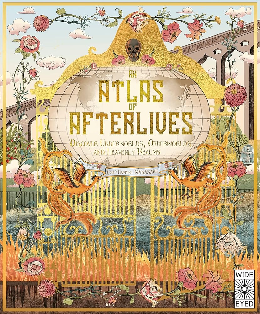 An Atlas of Afterlives Discover Underworlds, cover image