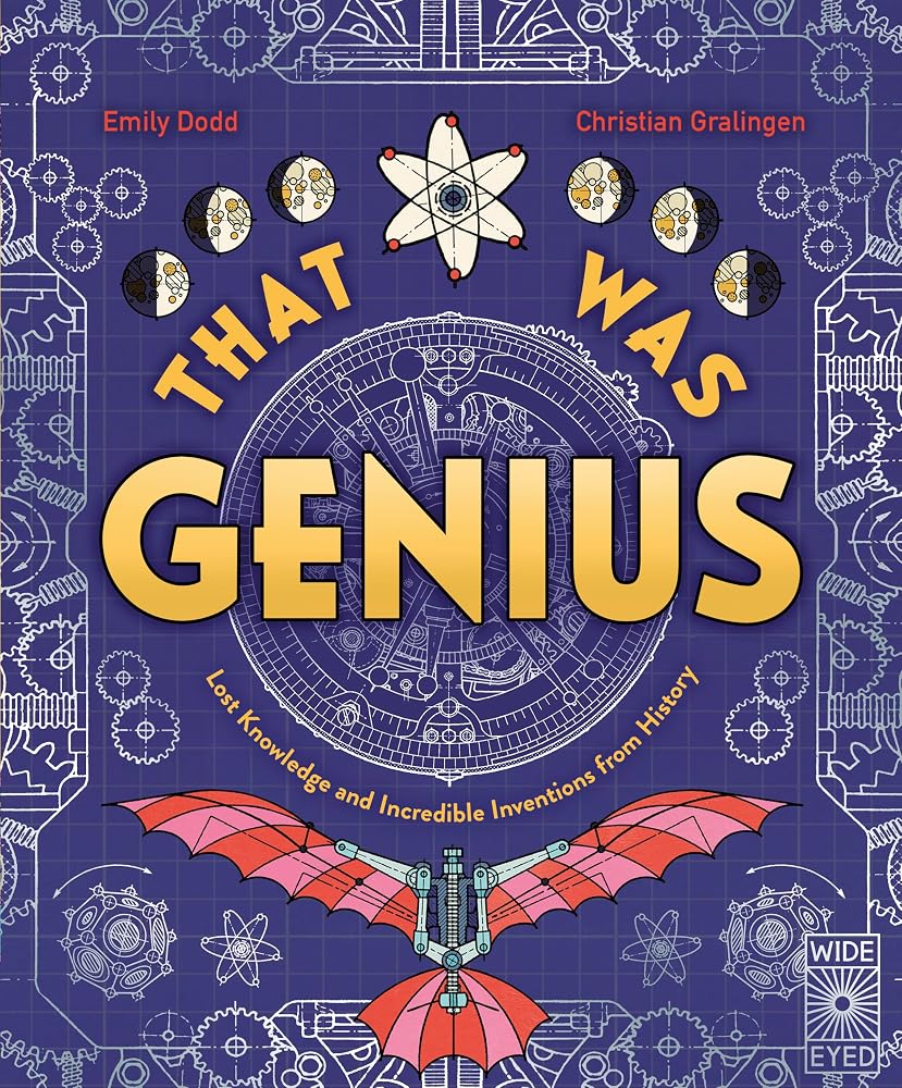That Was Genius: Lost Knowledge and Incredible Inventions from History cover image