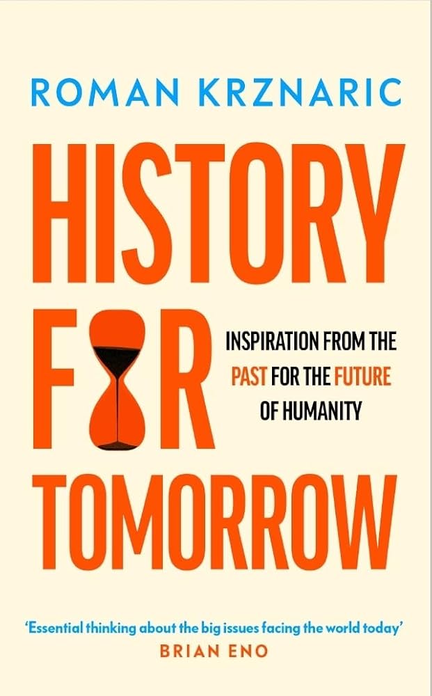 History for Tomorrow: Inspiration from the Past for the Future of Humanity cover image