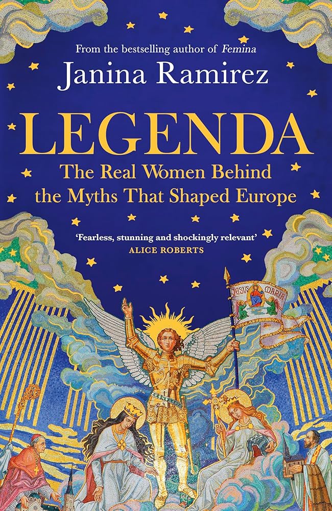 Legenda: The Real Women Behind the Myths that Shaped Europe cover image