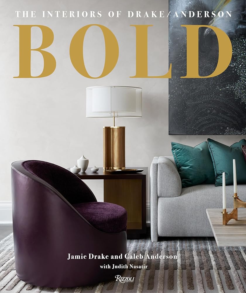 BOLD: the Interiors of Drake/Anderson cover image