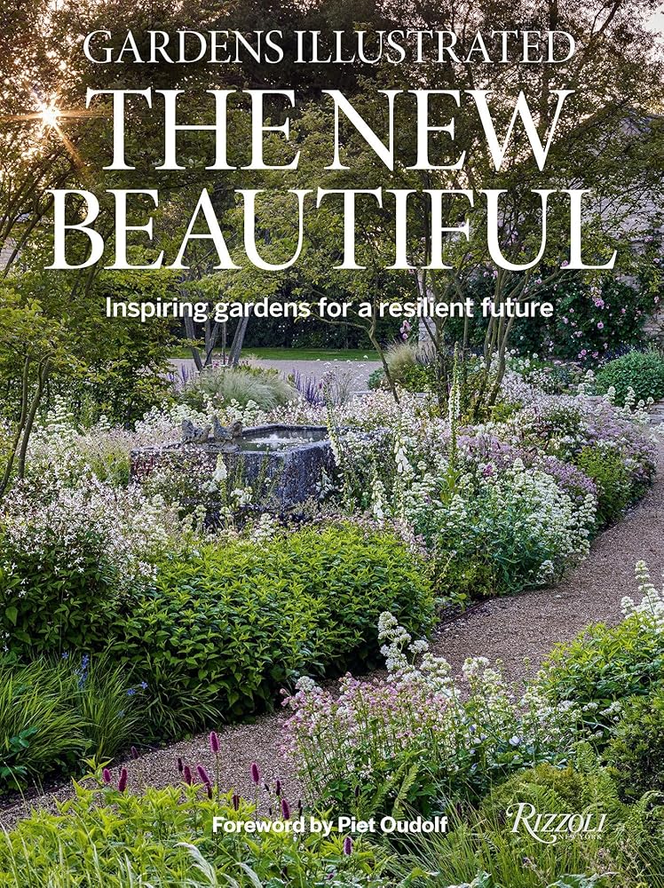 Gardens Illustrated: The New Beautiful: Inspiring Gardens for a Resilient Future cover image