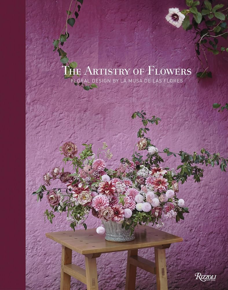 The Artistry of Flowers Floral Design by la Musa de cover image