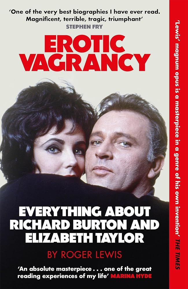 Erotic Vagrancy: Everything about Richard Burton and Elizabeth Taylor cover image