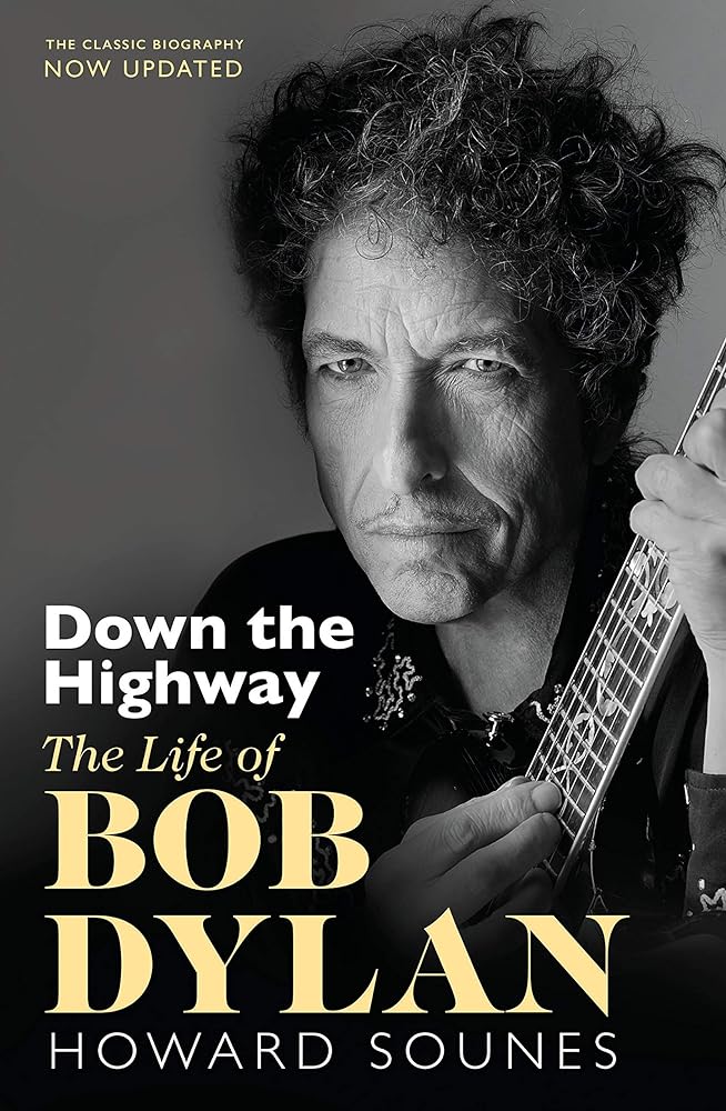 Down the Highway The Life of Bob Dylan cover image