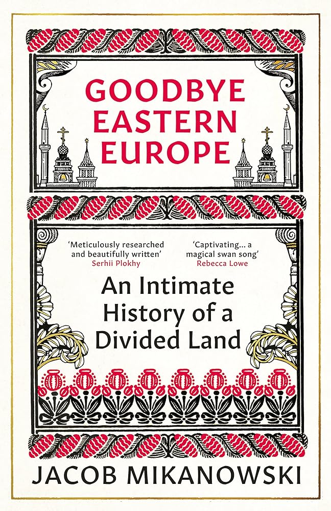 Goodbye Eastern Europe cover image