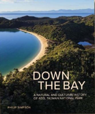 Down The Bay A Natural and Cultural History of Abel cover image