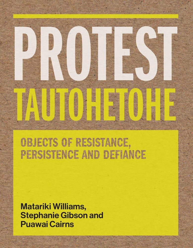 Protest Tautohetohe Objects of Resistance, cover image