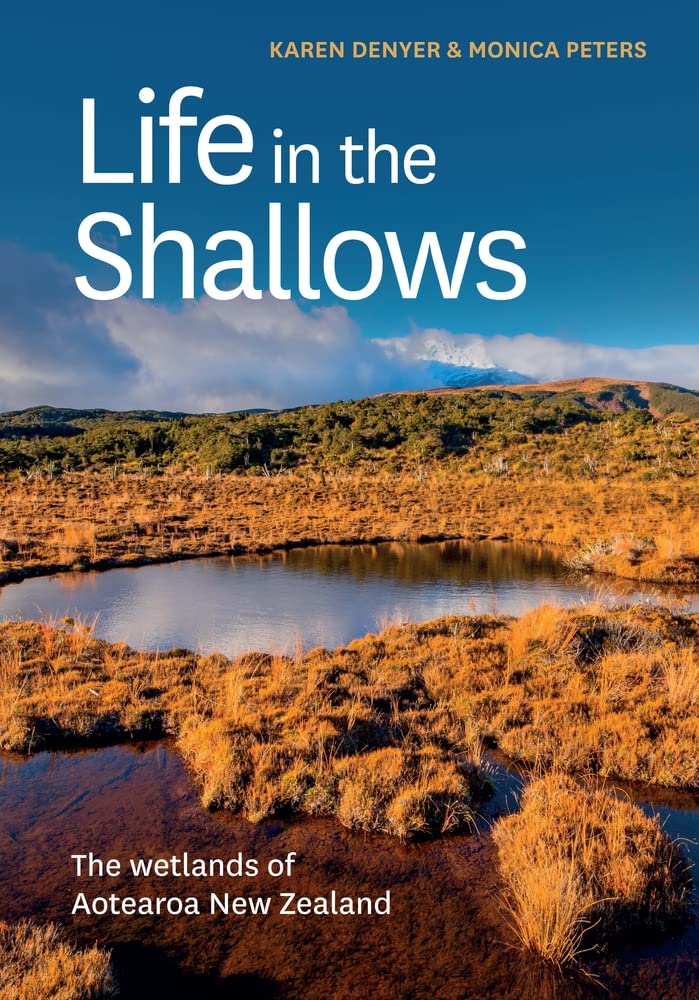 Life in the shallows: The Wetlands of Aotearoa cover image