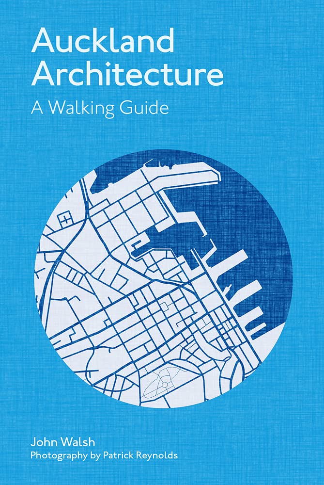 Auckland Architecture A Walking Guide - Revised cover image