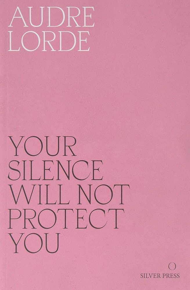 Your Silence Will Not Protect You Essays cover image