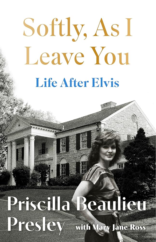 Softly, As I Leave You: Life After Elvis cover image