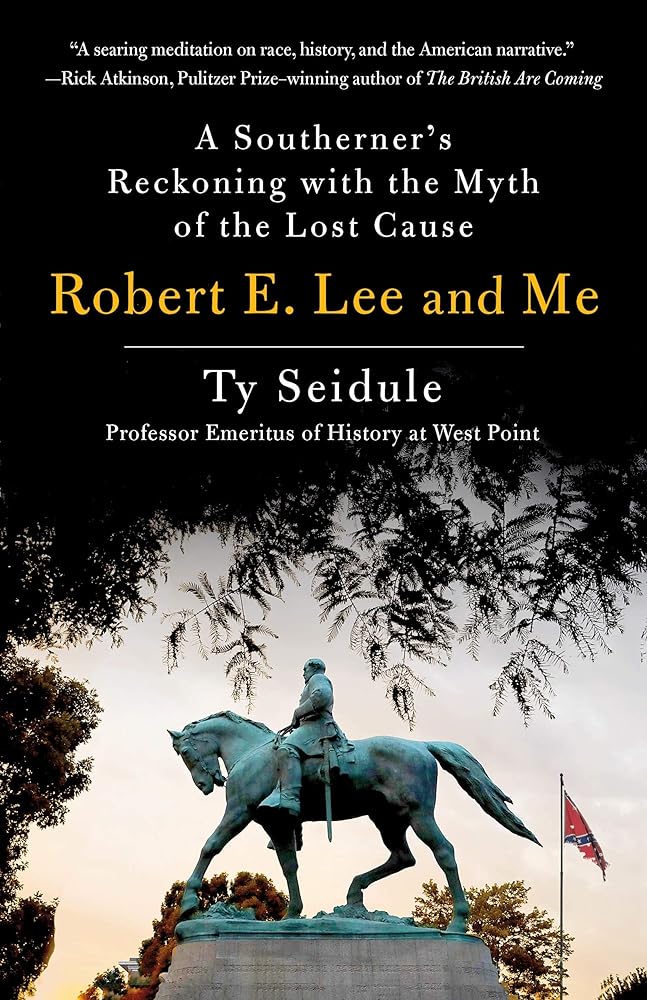 Robert E. Lee and Me A Southerner's Reckoning cover image