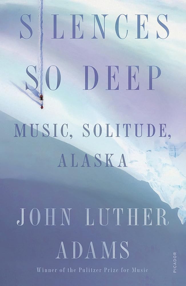 Silences So Deep Music, Solitude, Alaska cover image