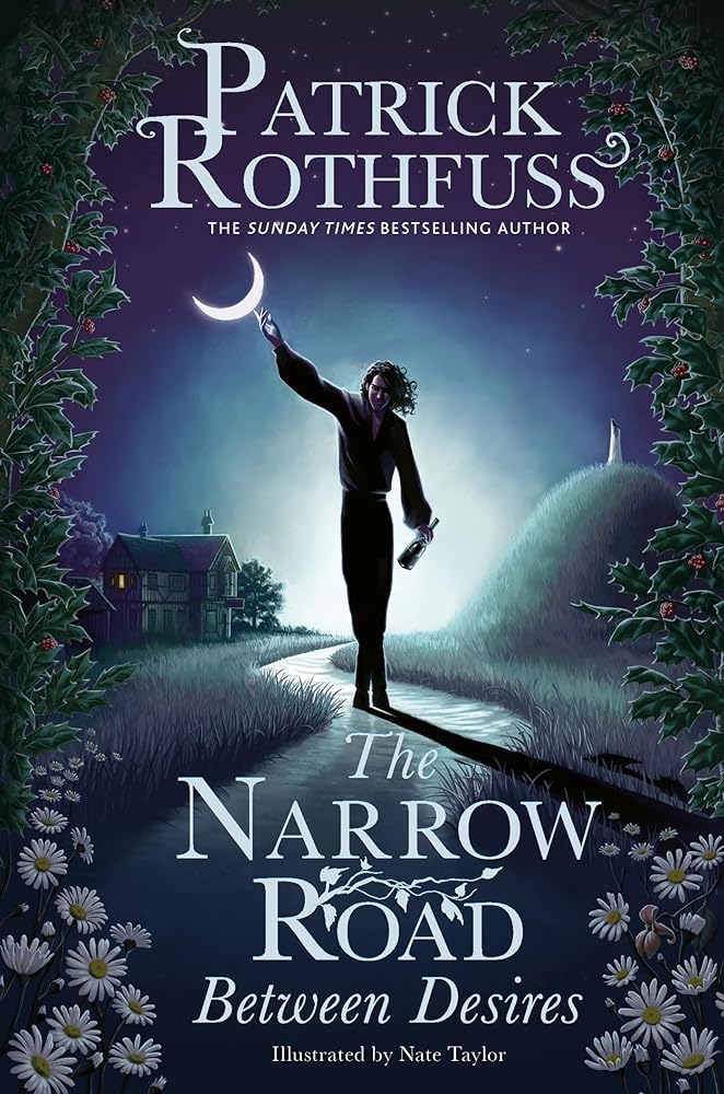 The Narrow Road Between Desires A Kingkiller cover image