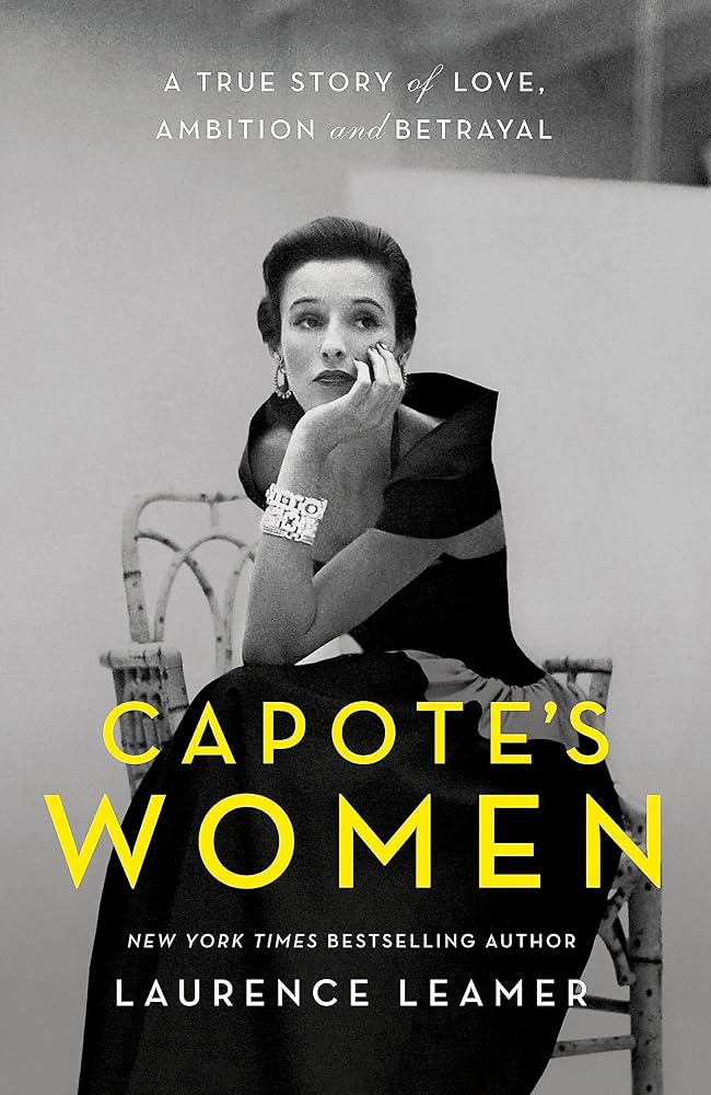 Capote's Women A True Story of Love, Ambition cover image