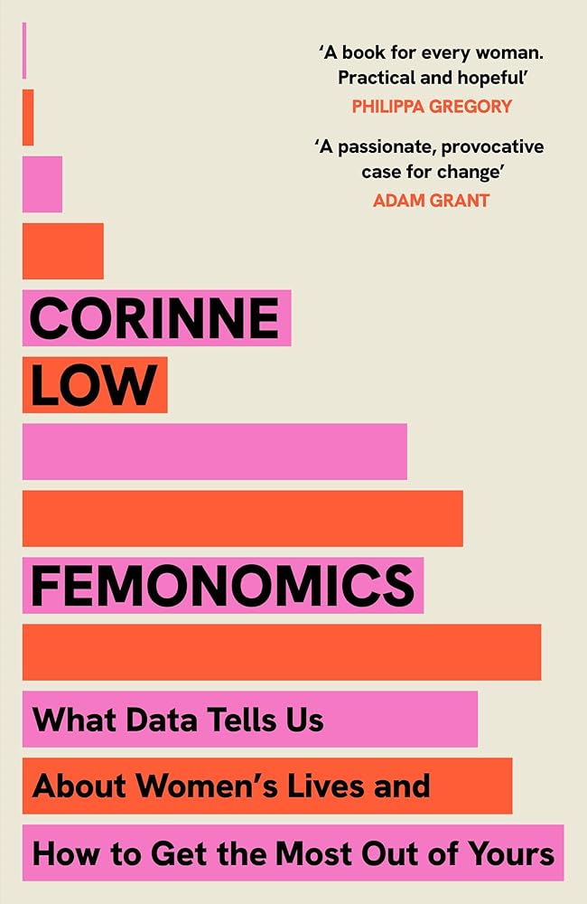 Femonomics: What Data Tells Us About Women's Lives and How to Get the Most Out of Yours cover image
