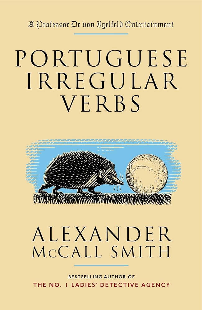 Portuguese Irregular Verbs (Professor Dr von Igelfeld Series) cover image