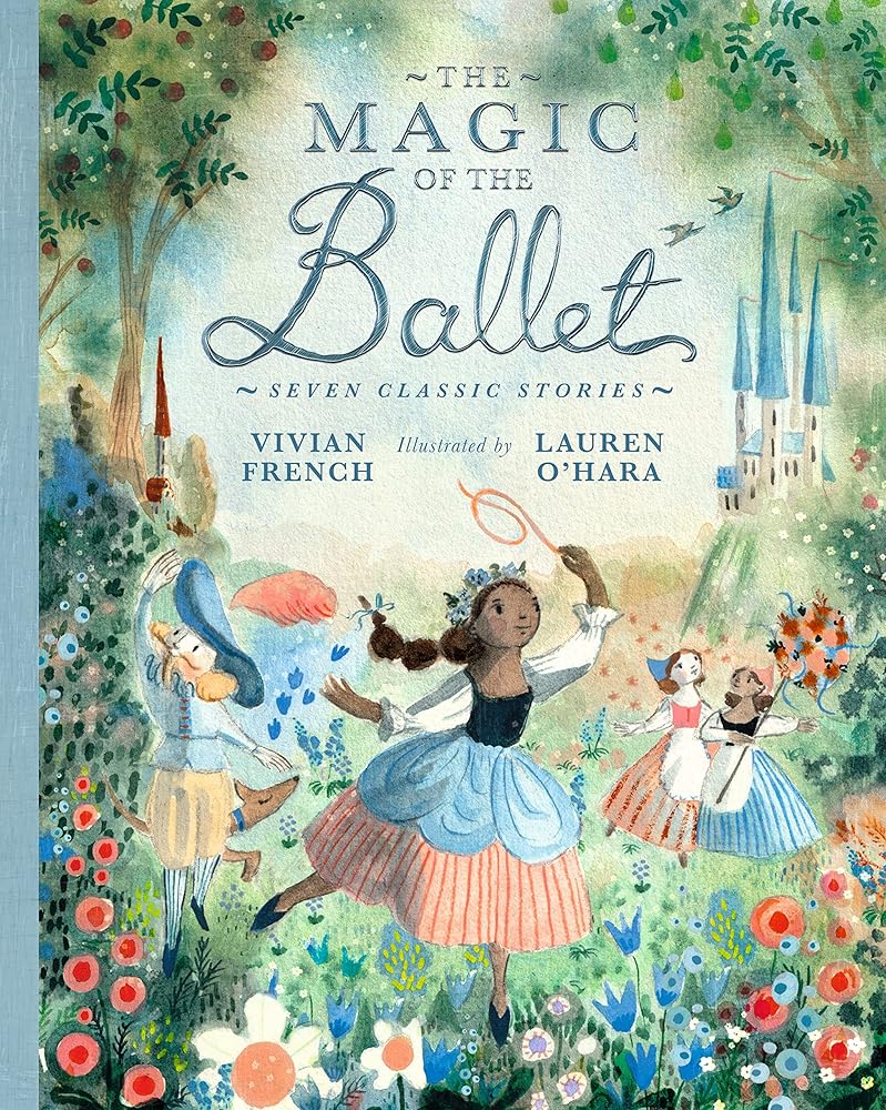 The Magic of the Ballet: Seven Classic Stories cover image