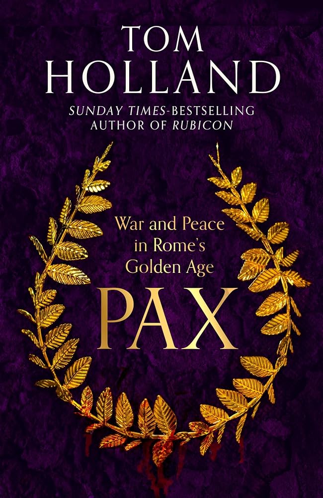 Pax: War and Peace in Rome's Golden Age cover image